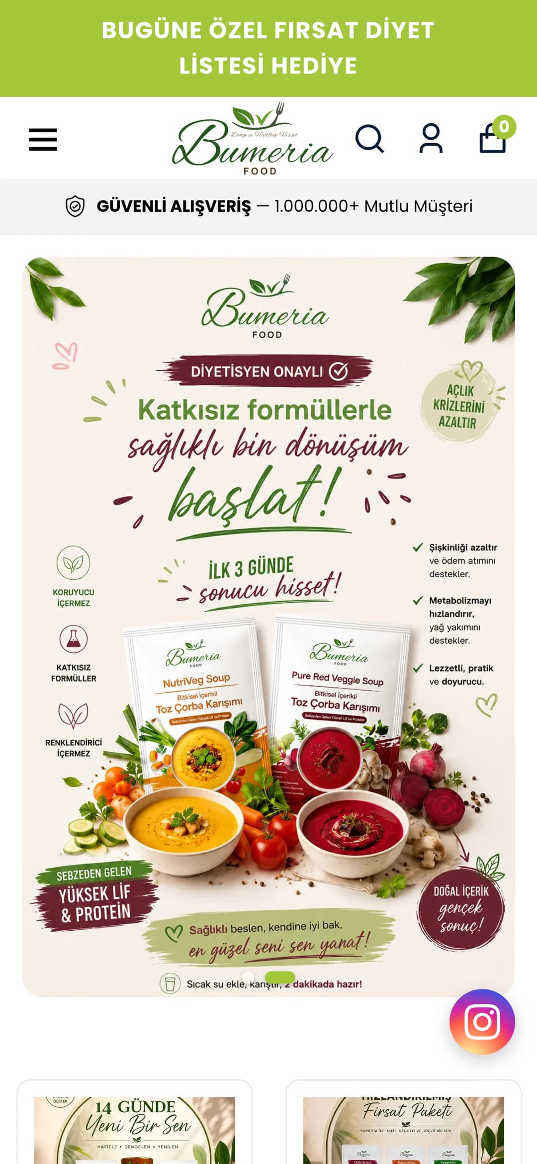 Bumeria Food'un telefondaki ana sayfası: yeşil duyuru çubuğunda Bugüne Özel Fırsat Diyet Listesi Hediye, Bumeria Food logosu ve simgeler, altında güven bandında Güvenli Alışveriş, 1.000.000+ Mutlu Müşteri; Diyetisyen onaylı, Katkısız formüllerle sağlıklı bir dönüşüm başlat! başlıklı açılış görseli ve sağ altta Instagram düğmesi.