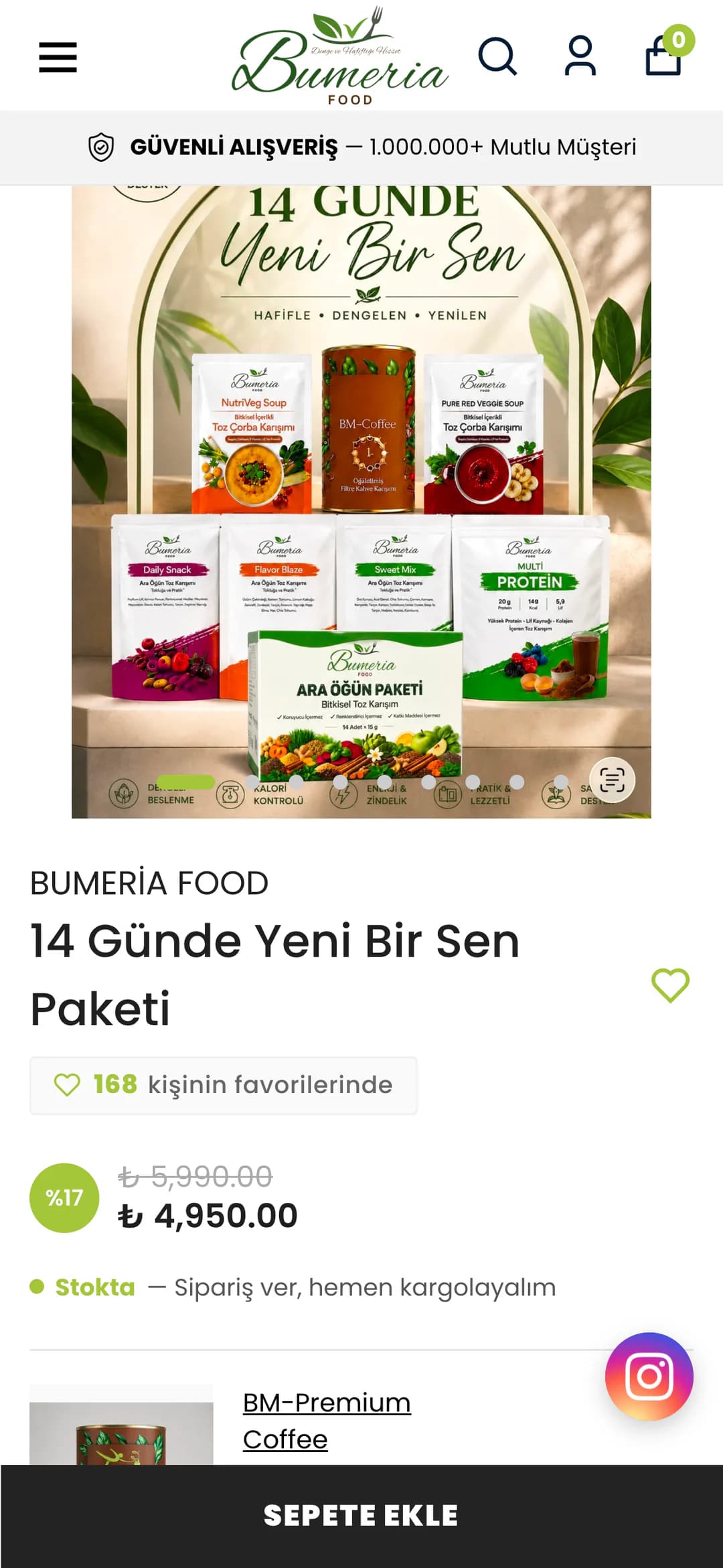 Bumeria Food 14 Günde Yeni Bir Sen Paketi ürün sayfası telefonda: paket görseli, ürün adı, 168 kişinin favorilerinde satırı, %17 indirimle ₺4,950.00 fiyat ve Stokta, Sipariş ver, hemen kargolayalım satırı; altta yapışkan siyah SEPETE EKLE çubuğu ve Instagram düğmesi.