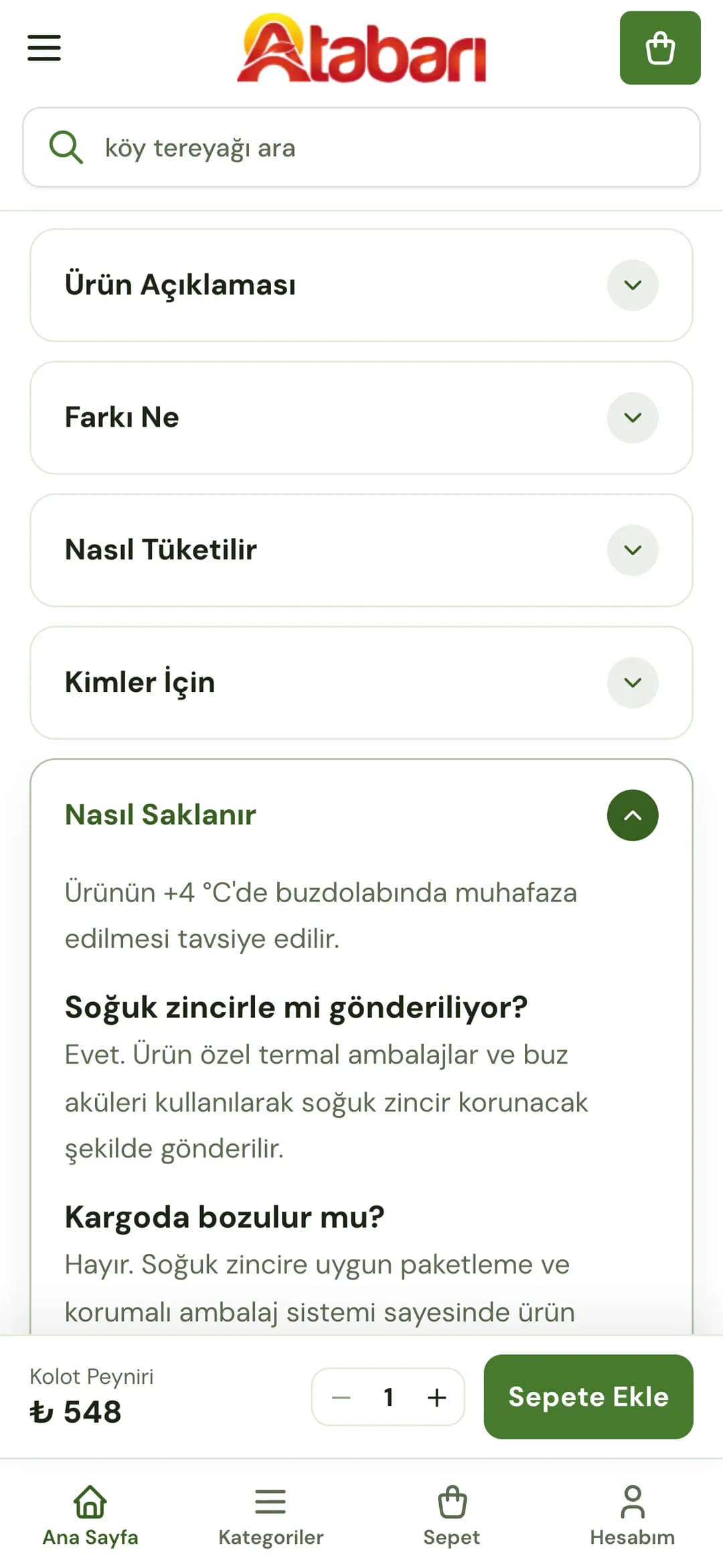 Kolot peyniri sayfasındaki ayrı bilgi bölümleri telefonda: Ürün Açıklaması, Farkı Ne, Nasıl Tüketilir ve Kimler İçin başlıkları kapalı; açık Nasıl Saklanır bölümünde +4 °C'de buzdolabında saklama önerisi, Soğuk zincirle mi gönderiliyor? ve Kargoda bozulur mu? soruları cevaplarıyla.