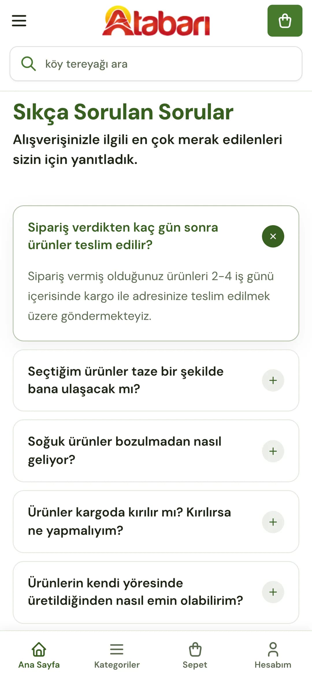 Atabarı ana sayfasındaki Sıkça Sorulan Sorular bölümü telefonda: açık ilk soru Sipariş verdikten kaç gün sonra ürünler teslim edilir? ve 2-4 iş günü içinde kargoyla gönderim cevabı; altında ürünlerin taze ulaşıp ulaşmayacağı, soğuk ürünlerin bozulmadan nasıl geldiği, kargoda kırılma ve ürünlerin kendi yöresinde üretildiğinden nasıl emin olunacağı soruları.