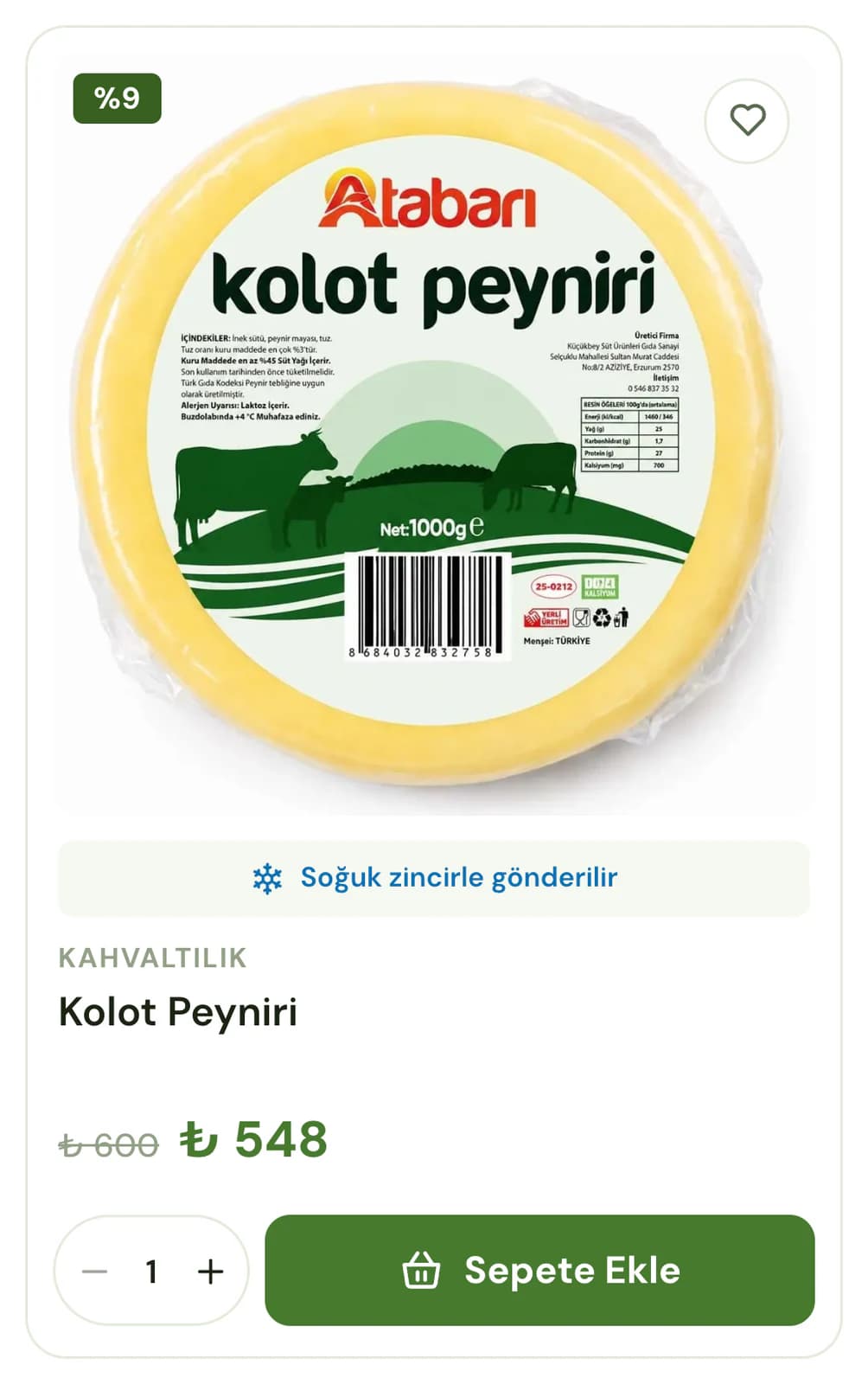 Kolot peyniri kartının yakın planı: %9 indirim rozeti, favori düğmesi, 1000 gramlık Atabarı kolot peyniri paketi, mavi kar tanesi simgeli Soğuk zincirle gönderilir şeridi, Kahvaltılık kategorisi, ₺ 600 yerine ₺ 548, adet seçici ve Sepete Ekle düğmesi.