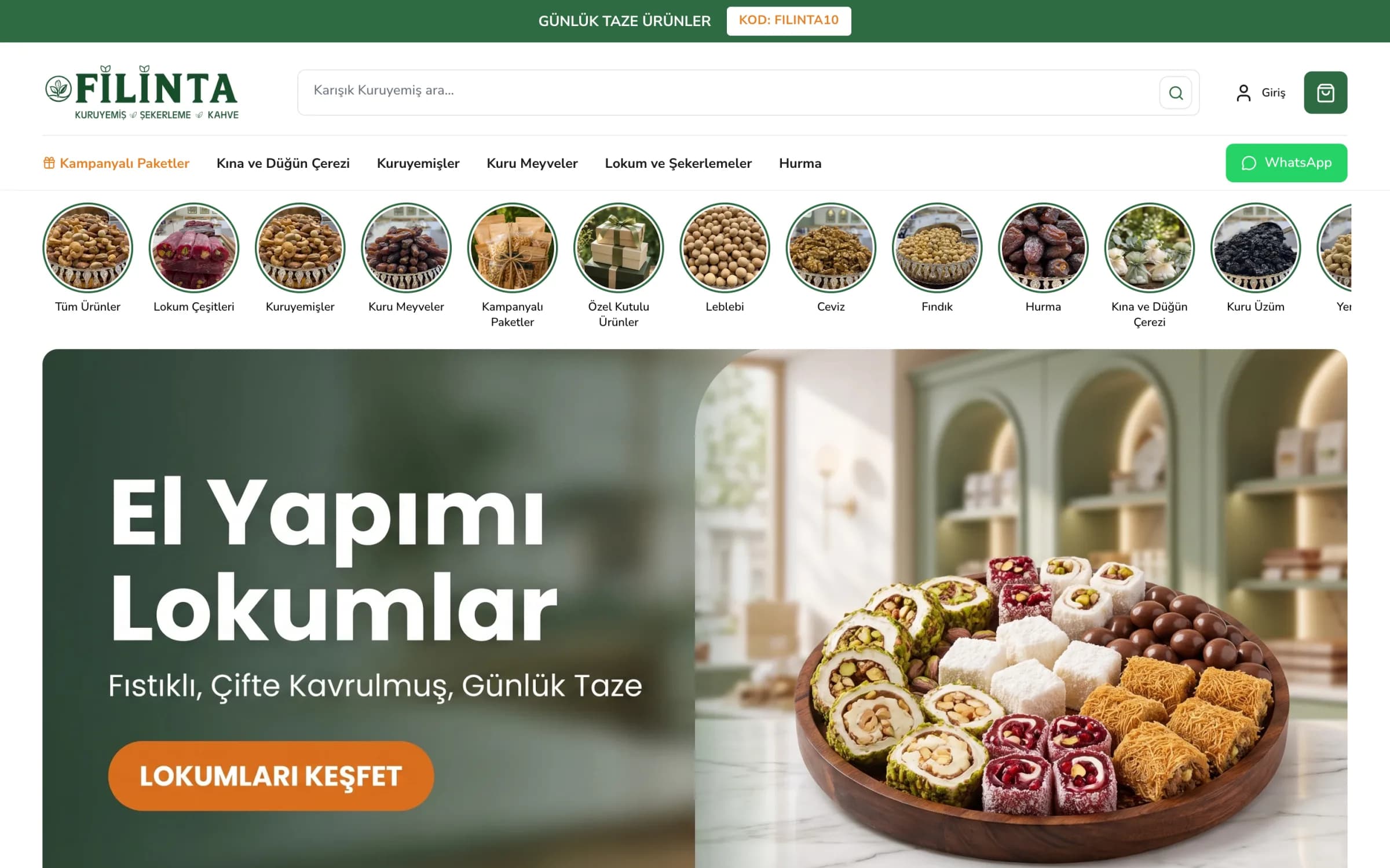 Filinta Kuruyemiş'in masaüstü ana sayfası: yeşil şeritte Günlük Taze Ürünler ve KOD: FILINTA10 rozeti, FİLİNTA logosu, Karışık Kuruyemiş ara... kutusu; Kampanyalı Paketler, Kına ve Düğün Çerezi, Kuruyemişler, Kuru Meyveler, Lokum ve Şekerlemeler ve Hurma menüsü; altında ürün fotoğraflı hikâye halkaları ve yeşil zeminde El Yapımı Lokumlar başlığı, Fıstıklı, Çifte Kavrulmuş, Günlük Taze yazısı, turuncu Lokumları Keşfet düğmesi ve tepside lokumlar.