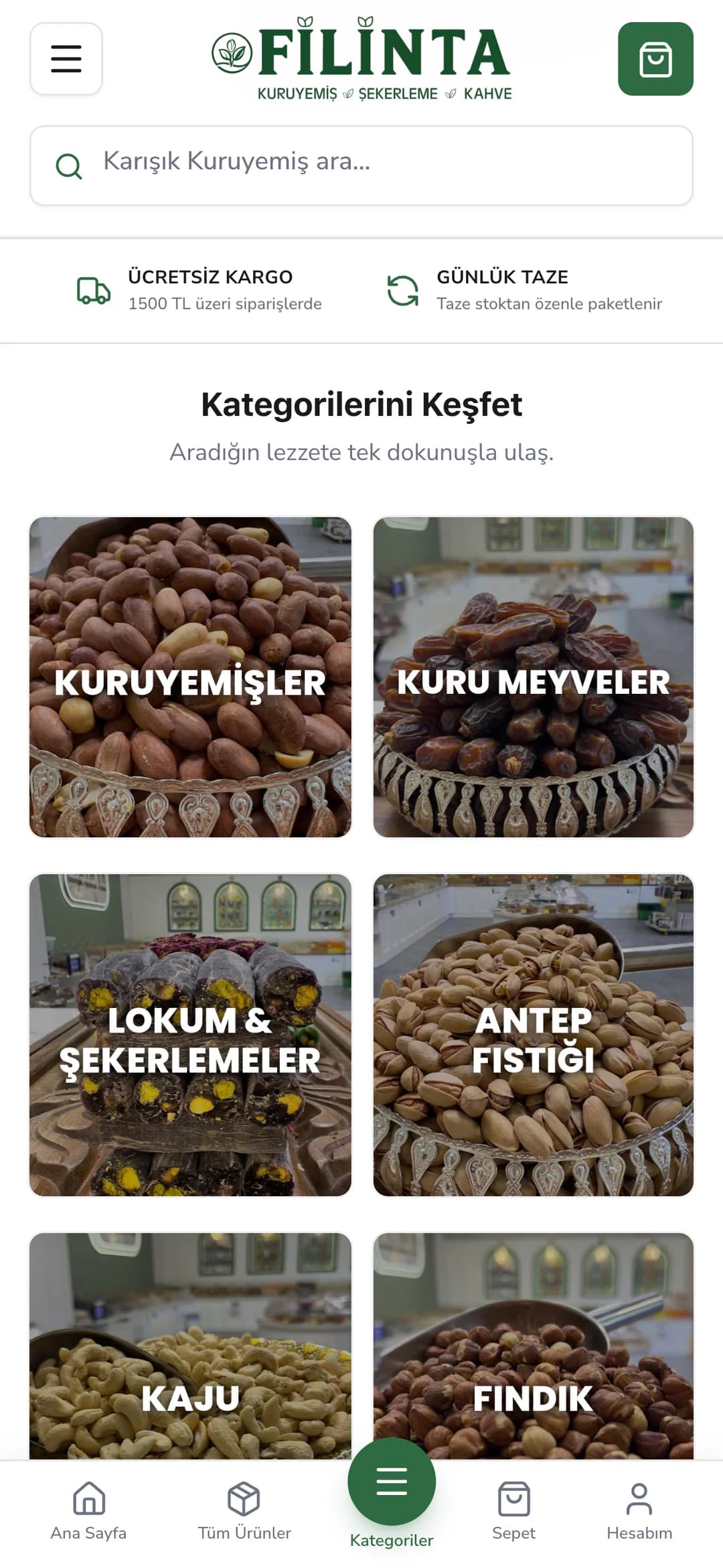 Filinta Kuruyemiş ana sayfasında telefonda güven bandı ve Kategorilerini Keşfet alanı: üstte Ücretsiz Kargo (1500 TL üzeri siparişlerde) ve Günlük Taze; altında aynı kompozisyonda, gümüş kâselerdeki ürün fotoğrafı üzerinde büyük beyaz başlıklı Kuruyemişler, Kuru Meyveler, Lokum & Şekerlemeler, Antep Fıstığı, Kaju ve Fındık kapakları.