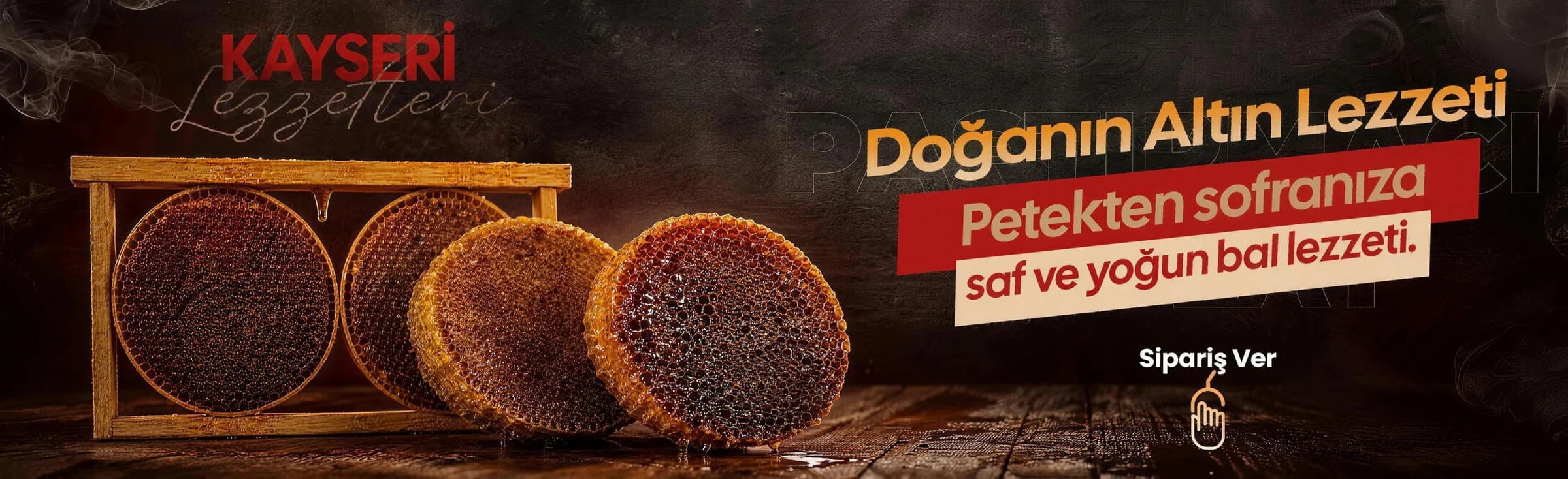 Pastırmacı Polat kampanya afişi: koyu ahşap zeminde çerçevede ve yerde duran karakovan bal petekleri, Doğanın Altın Lezzeti, Petekten sofranıza saf ve yoğun bal lezzeti yazıları ve Kayseri Lezzetleri el yazısı.