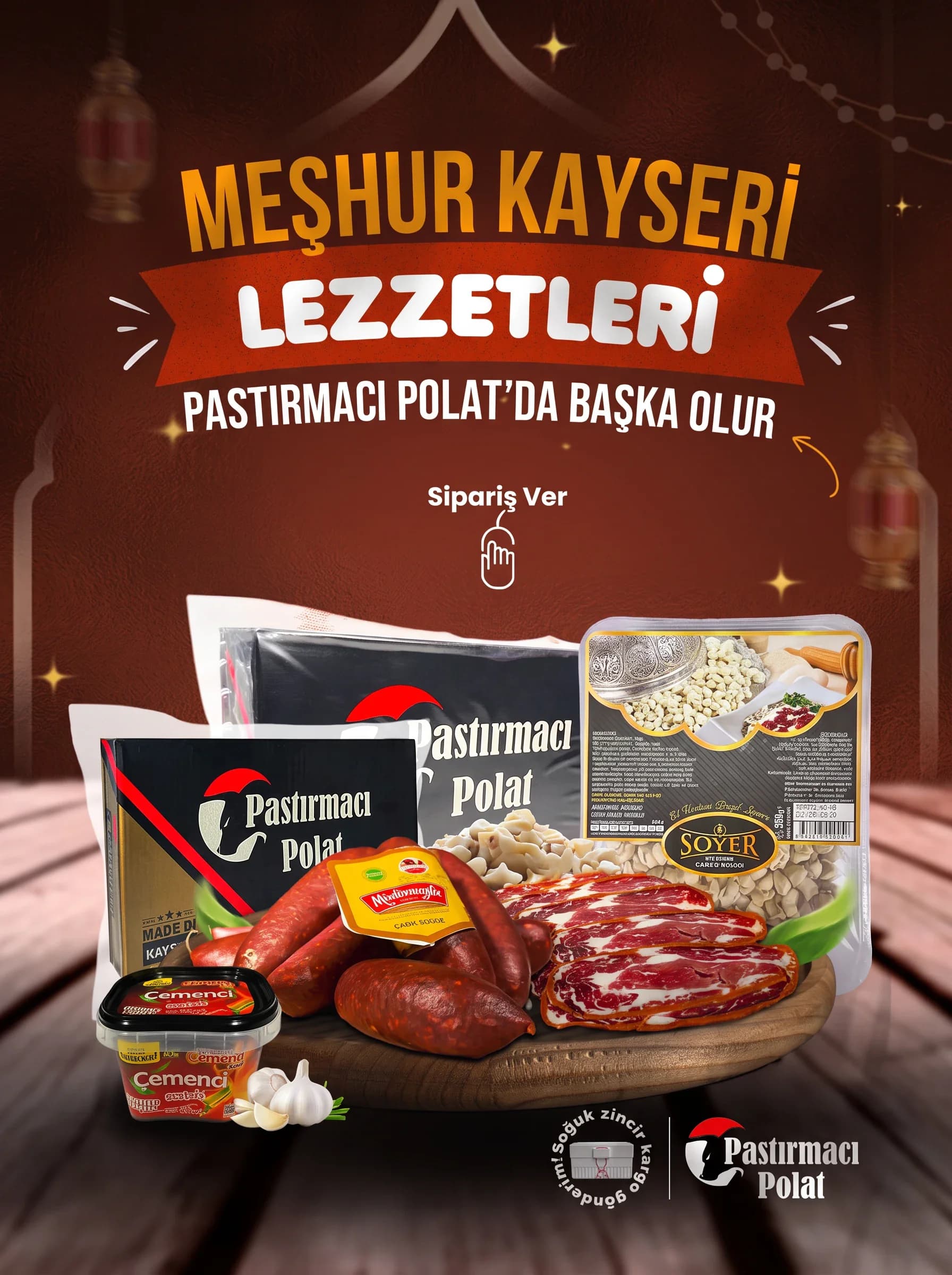 Pastırmacı Polat kampanya görselinin dikey sürümü: bordo zeminde Meşhur Kayseri lezzetleri, Pastırmacı Polat'ta başka olur yazısı ve ahşap zeminde markalı pastırma, sucuk, mantı ve çemen ambalajları.