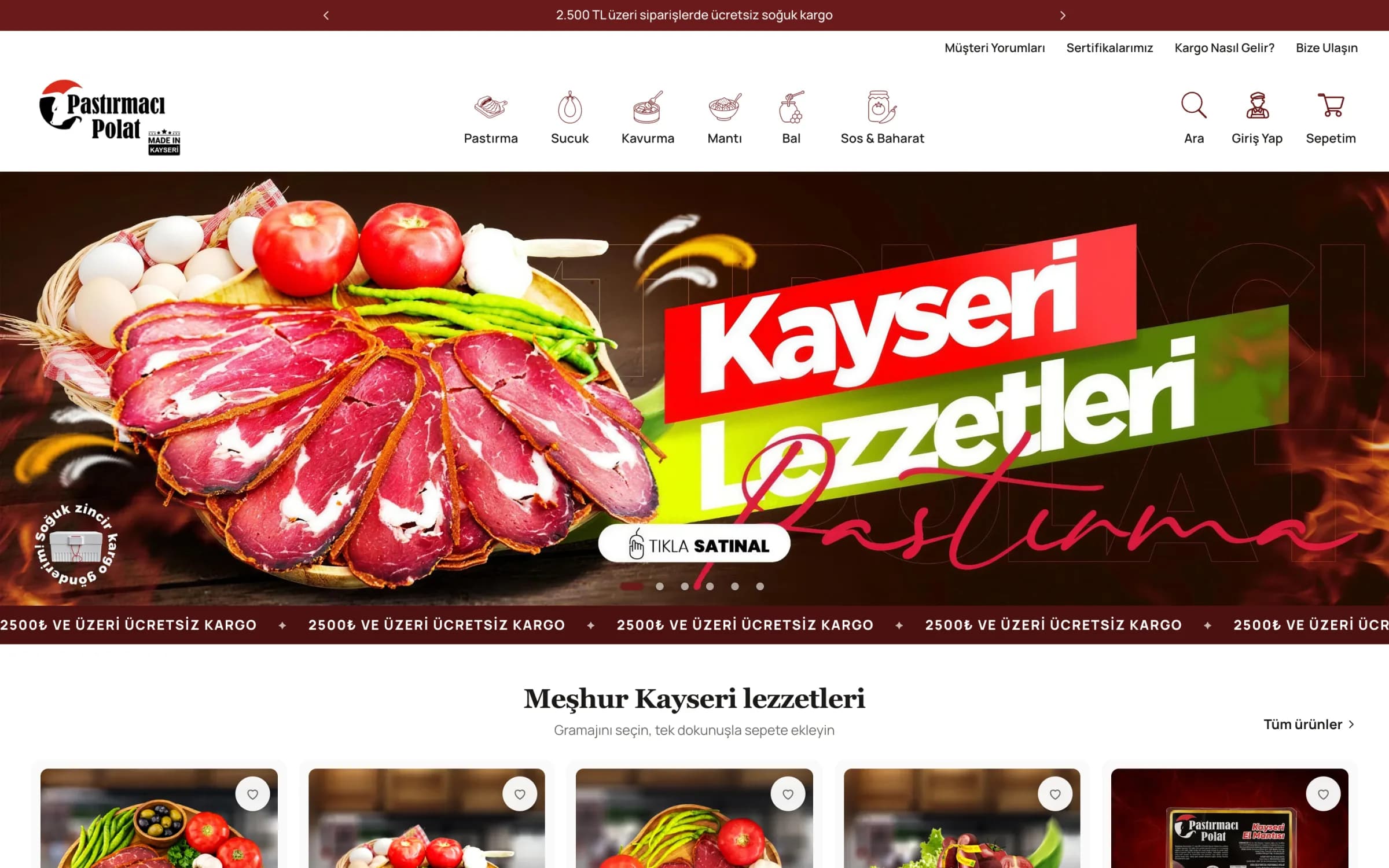 Pastırmacı Polat'ın masaüstü ana sayfası: bordo duyuru çubuğu, Müşteri Yorumları, Sertifikalarımız, Kargo Nasıl Gelir? ve Bize Ulaşın bağlantıları; logo ve Pastırma, Sucuk, Kavurma, Mantı, Bal, Sos & Baharat menüsü bordo çizgi ikonlarıyla; açılış slaytında alevli koyu zeminde tabakta dilimlenmiş pastırma ve Kayseri Lezzetleri yazısı; altında kayan ücretsiz kargo şeridi ve Meşhur Kayseri lezzetleri başlığı.