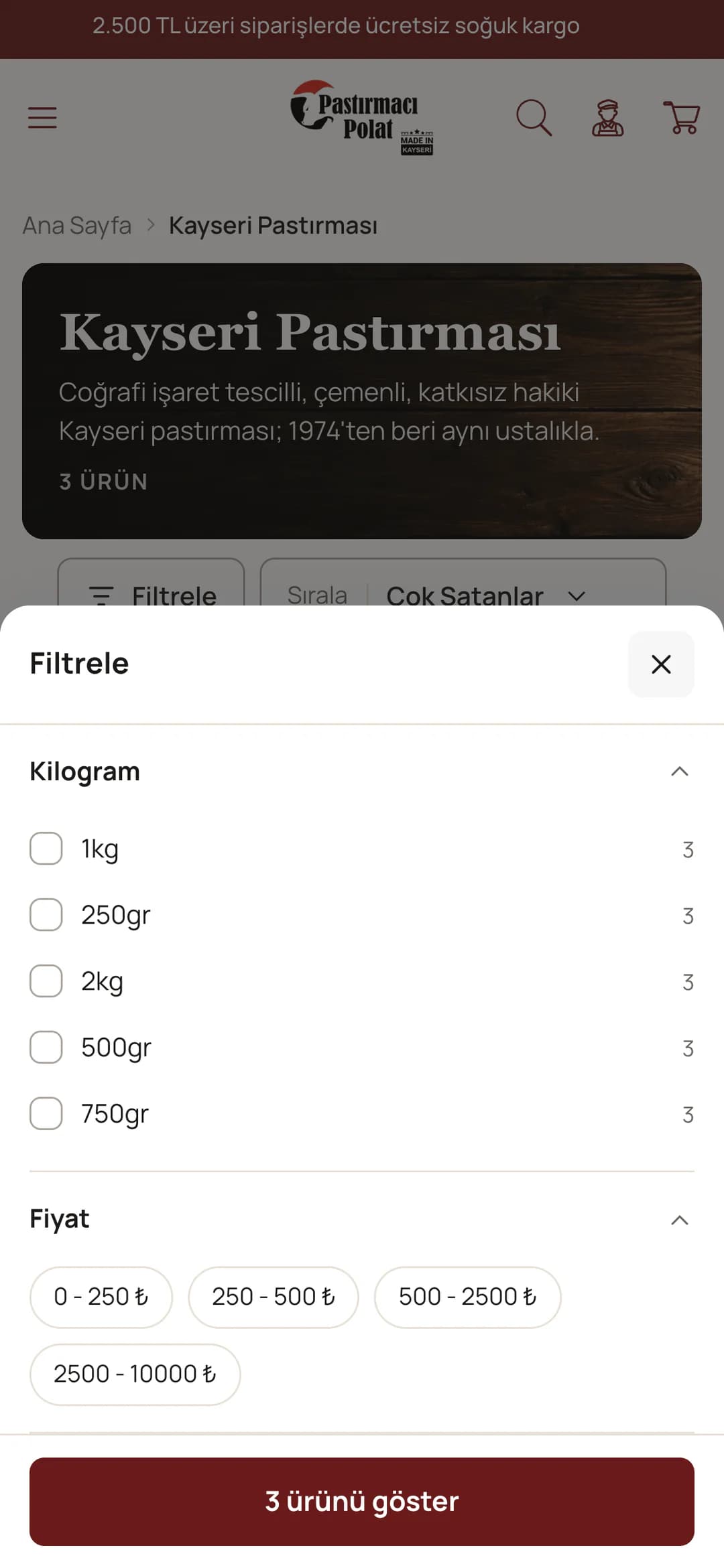 Kategori sayfasında telefonda açılan Filtrele paneli: Kilogram grubunda 1kg, 250gr, 2kg, 500gr ve 750gr seçenekleri ürün sayılarıyla, Fiyat grubunda 0 - 250 ₺ ile 2500 - 10000 ₺ arası aralıklar; altta 3 ürünü göster düğmesi.