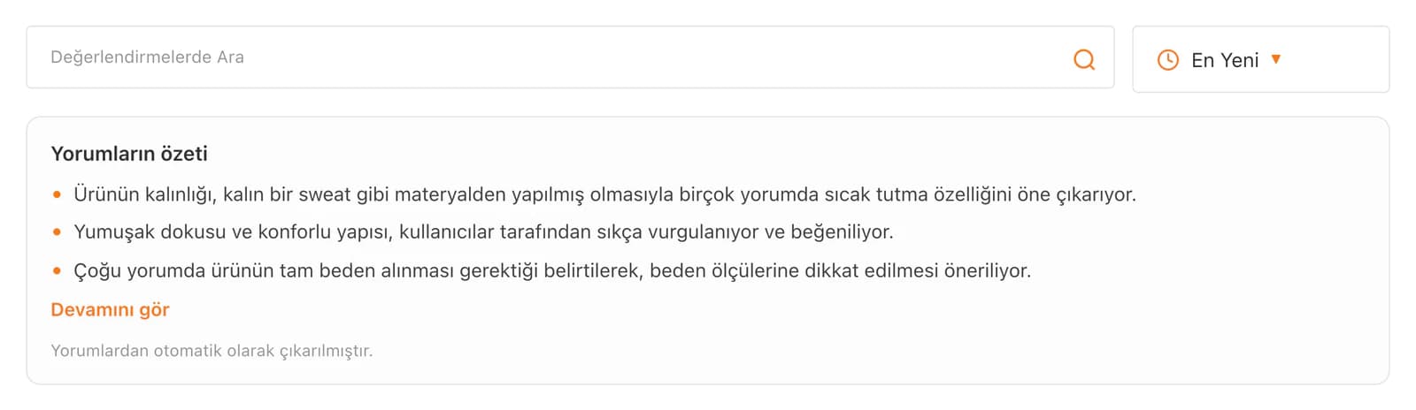 Tarzım Süper yorum alanının yakın planı: Değerlendirmelerde Ara arama kutusu ve En Yeni sıralama düğmesi, altında yorumlardan otomatik çıkarılan üç maddelik Yorumların özeti: kalın ve sıcak tutan kumaş, yumuşak doku ve tam beden alma önerisi.